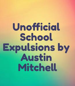 Unofficial School Expulsions